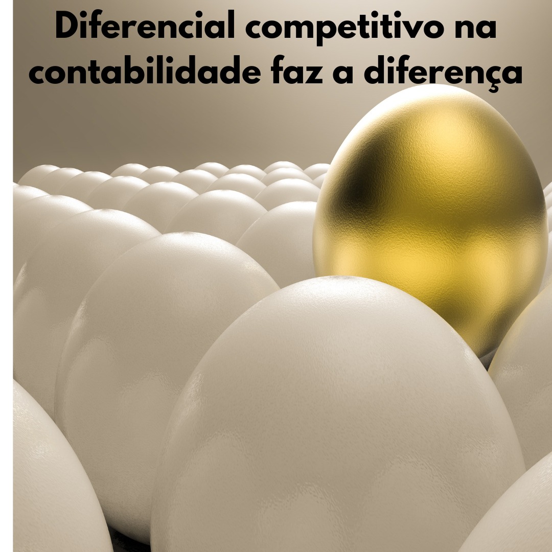 Diferencial competitivo na contabilidade faz a diferença.