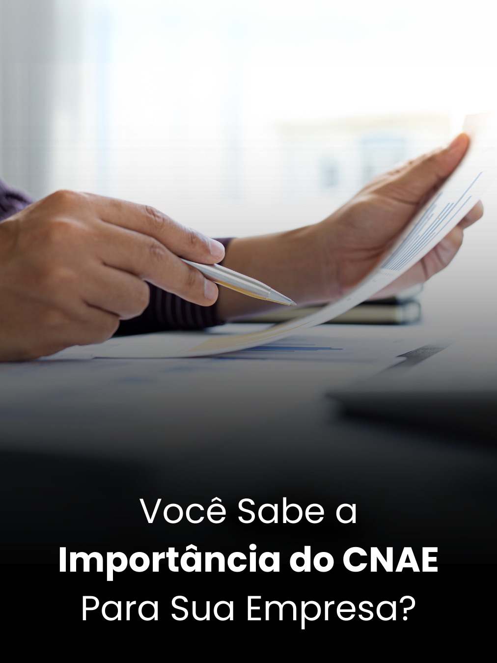 Você Sabe a Importância do CNAE Para Sua Empresa?