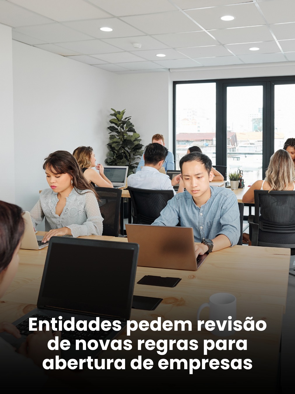 Entidades pedem revisão de novas regras para abertura de empresas