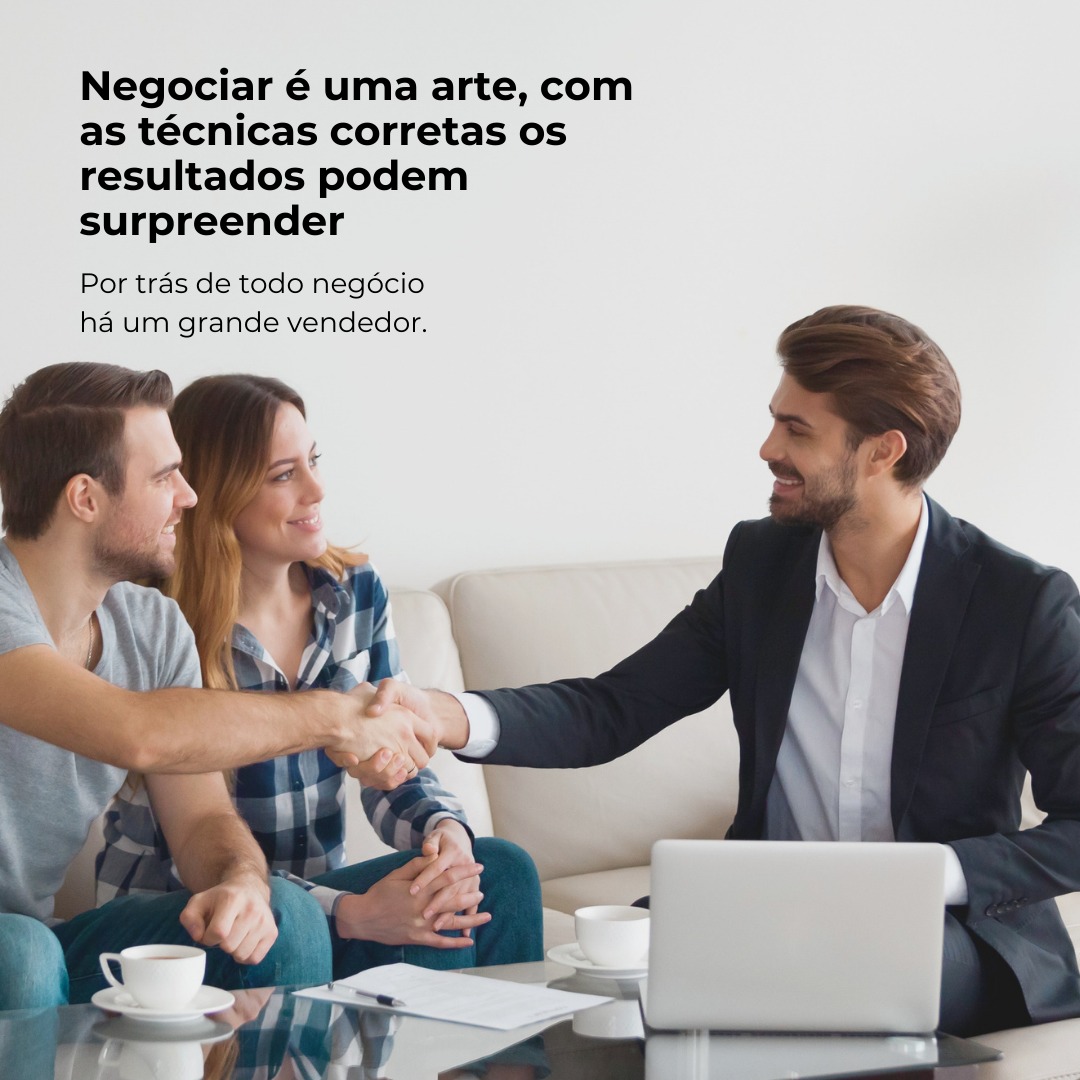 Negociar é uma arte, com as técnicas corretas os resultados podem surpreender