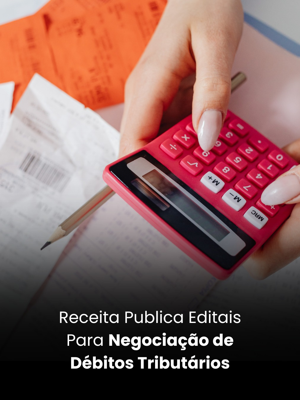 Receita Publica Editais Para Negociação de Débitos Tributários