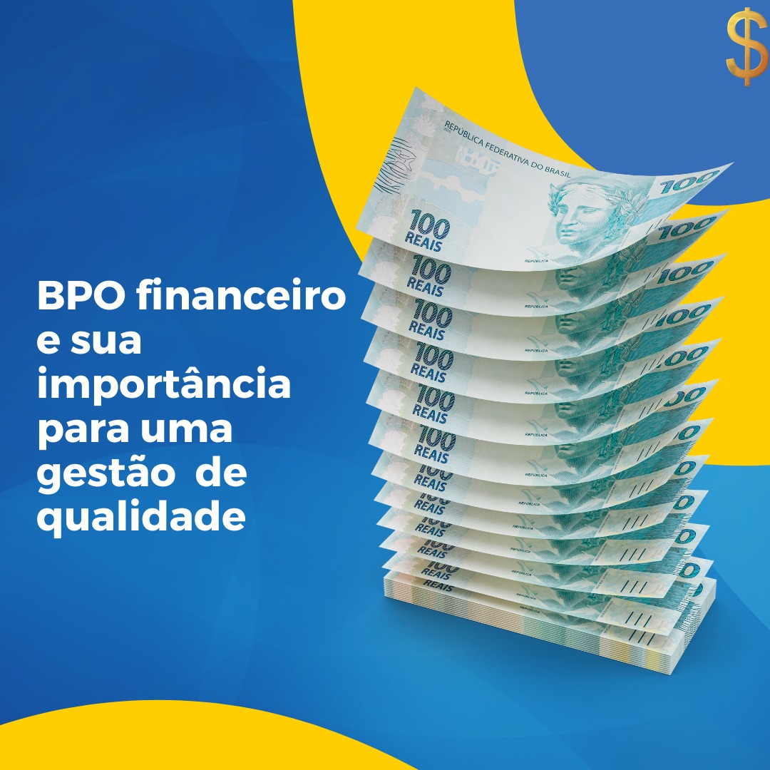 BPO financeiro e sua importância para uma gestão  de qualidade