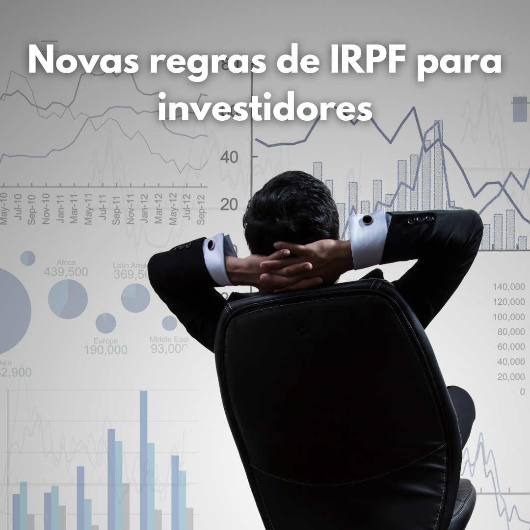 Novas regras de IRPF para investidores