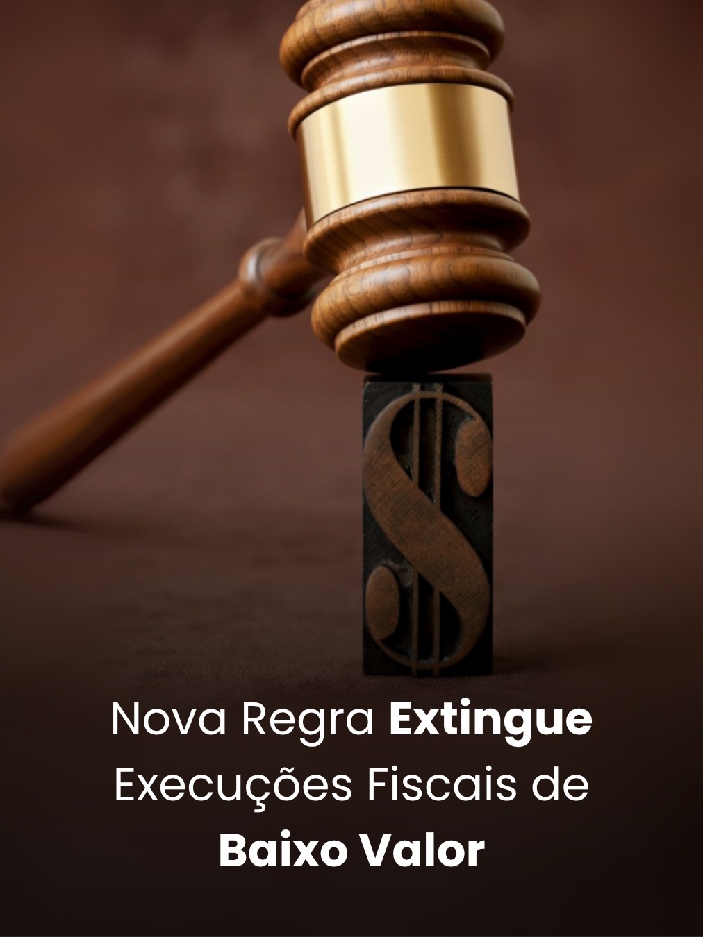 Nova Regra Extingue Execuções Fiscais de Baixo Valor