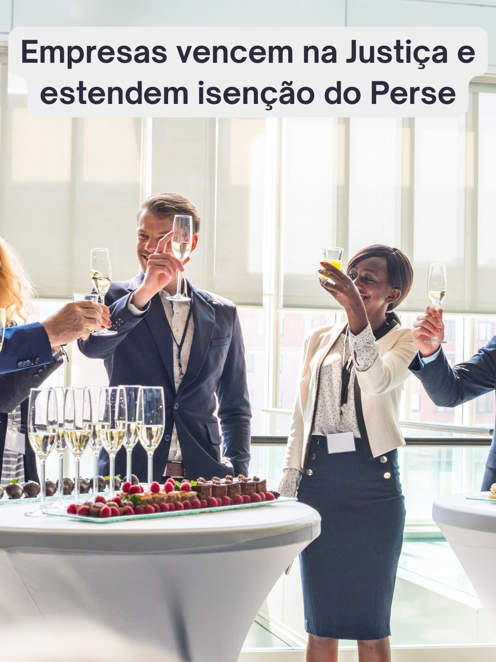 Empresas vencem na Justiça e estendem isenção do Perse