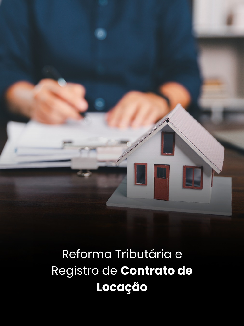 Reforma Tributária e Registro de Contrato de Locação