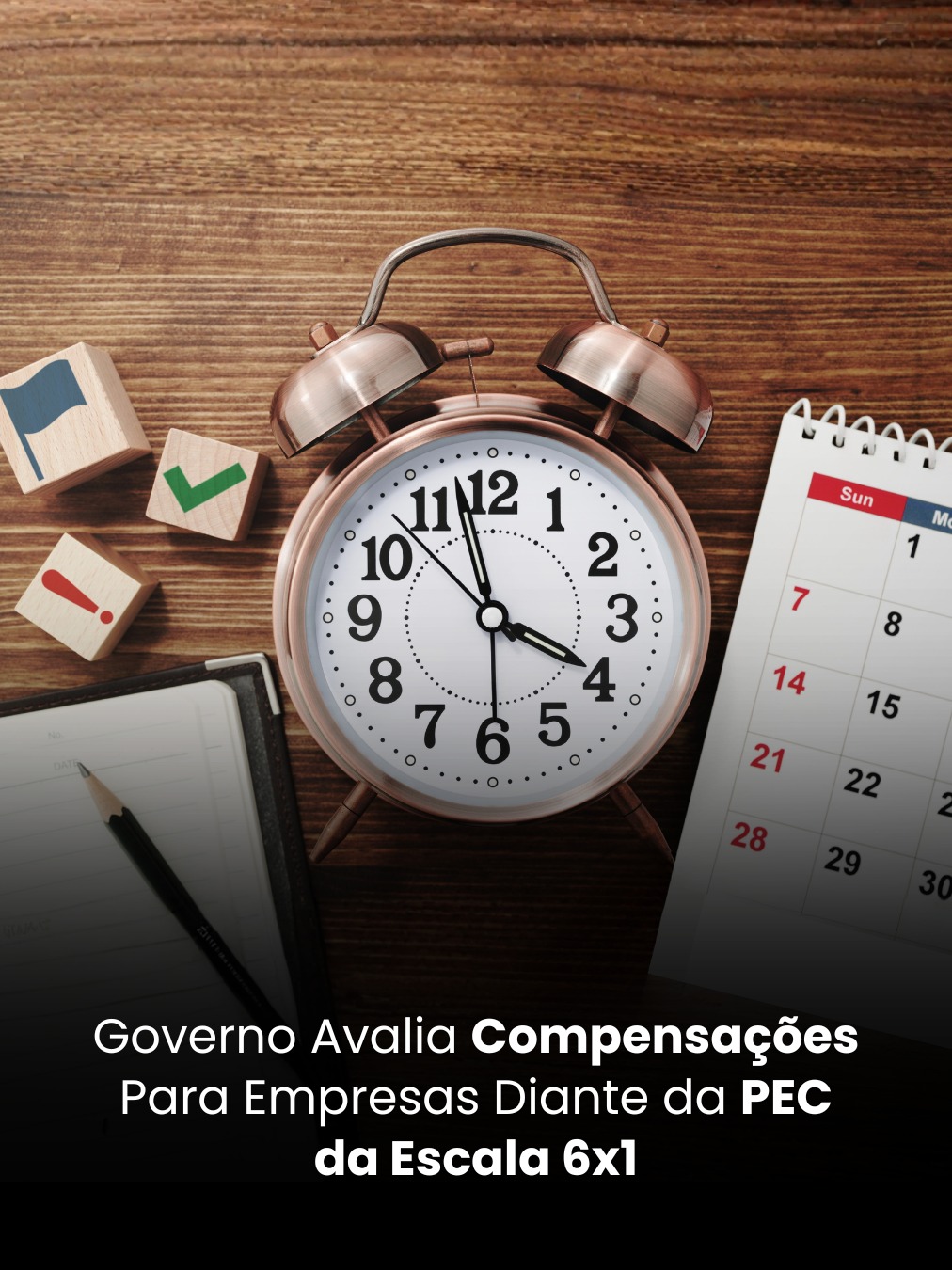 Governo Avalia Compensações Para Empresas Diante da PEC da Escala 6x1