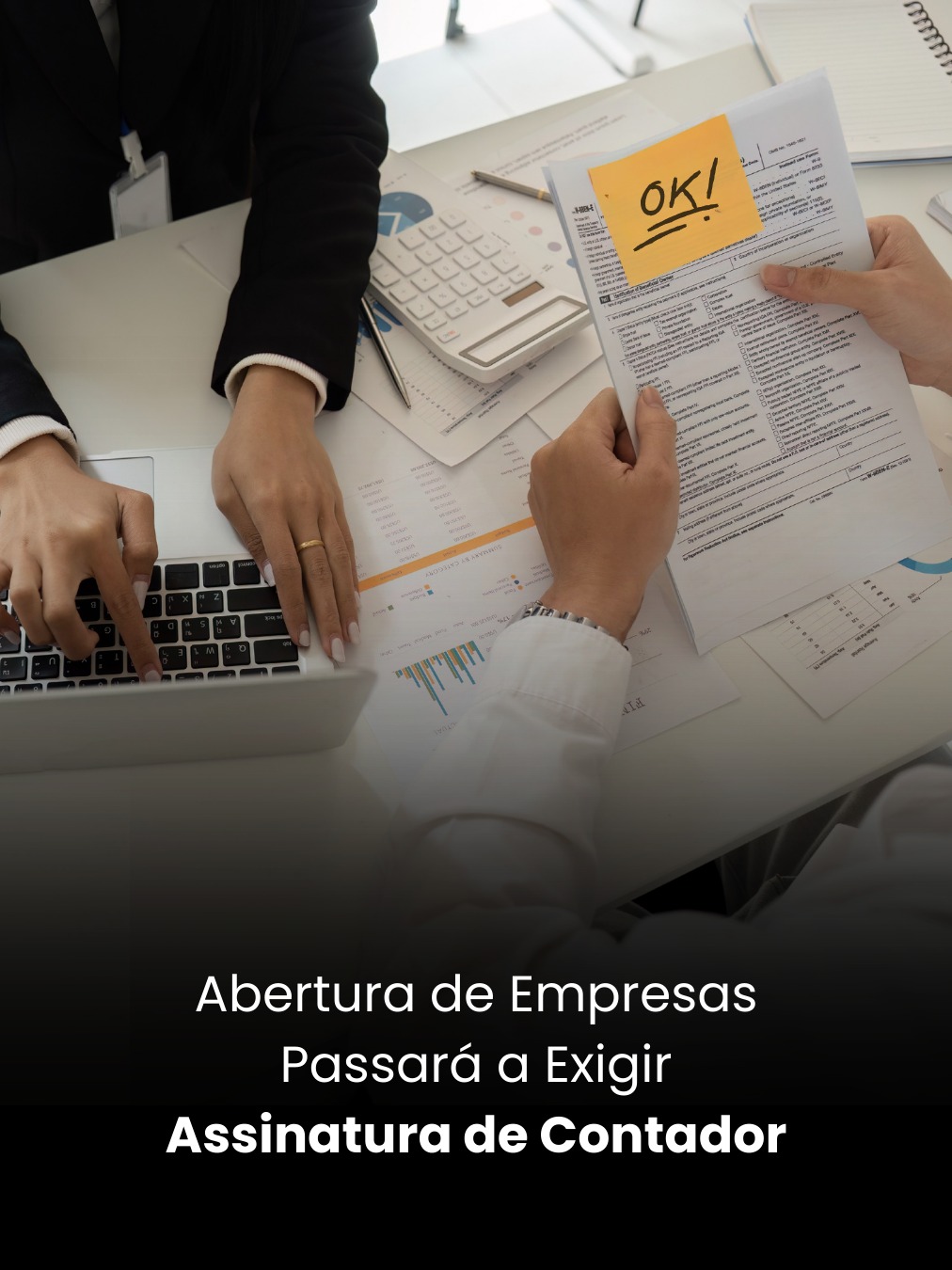 Abertura de Empresas Passará a Exigir Assinatura de Contador